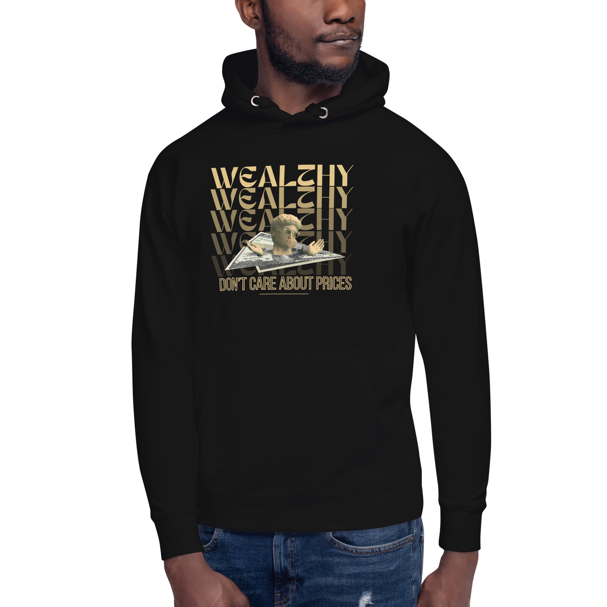 Wealthy Don't Care About Prices Unisex Hoodie - FLAKOUT